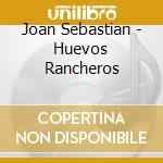 Joan Sebastian - Huevos Rancheros cd