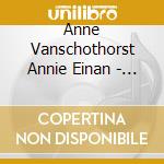 Anne Vanschothorst Annie Einan - Barten & Vanschothorst: That I Did Always Love - An Ode To Emily Dickinson For Harp In A Soundscape cd