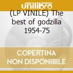 (LP VINILE) The best of godzilla 1954-75 cd