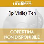 (lp Vinile) Ten cd