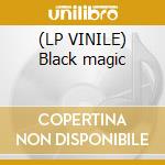 (LP VINILE) Black magic cd