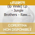 (lp Vinile) Lp - Jungle Brothers - Raw Deluxe