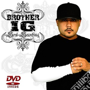 Brother Ig - Soul Searching (Cd+Dvd) cd musicale di Brother Ig