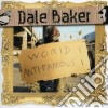 Dale Baker - World Anti-Famous cd