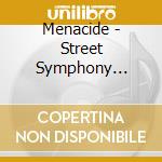 Menacide - Street Symphony Cd/Dvd Package cd