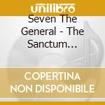 Seven The General - The Sanctum Santorum cd