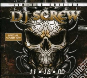 Dj Screw - 11-16-00 cd musicale di Dj Screw