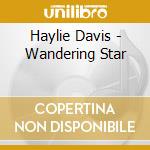 Haylie Davis - Wandering Star cd