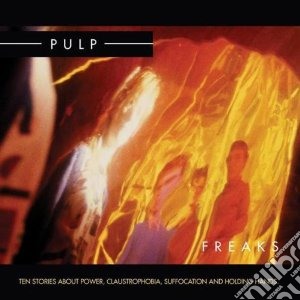 Pulp - Freaks (2 Cd) cd musicale di Pulp