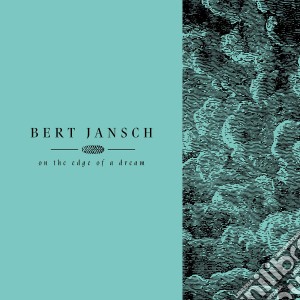 (LP Vinile) Bert Jansch - Living In The Shadows Part 2: On The Edge of A Dream (4 Lp) lp vinile di Bert Jansch