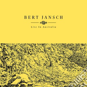Bert Jansch - Live In Australia cd musicale di Bert Jansch