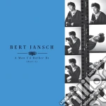(LP Vinile) Bert Jansch - A Man I'D Rather Be (Part 1) (4 Lp) vinile