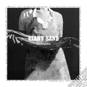 Giant Sand - Provisions cd musicale di Giant Sand
