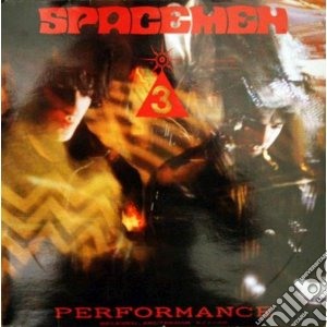 Spacemen 3 - Performance cd musicale di SPACEMEN 3