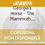 Georgia's Horse - The Mammoth Session cd