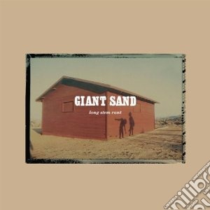 Giant Sand - Long Stem Rant (25th Anniversary Edition) cd musicale di Sand Giant