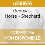 Georgia's Horse - Shepherd cd musicale di Georgias Horse