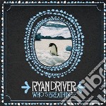 Ryan Driver - Who's Breathing?