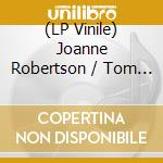 (LP Vinile) Joanne Robertson / Tom Greenwood - Maybelle
