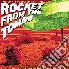 Rocket From The Tombs - The Day The Earth Met Rocket From The Tombs cd