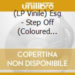 (LP Vinile) Esg - Step Off (Coloured Vinyl)