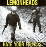 (LP Vinile) Lemonheads (The) - Hate Your Friends (Lp+Cd) vinile