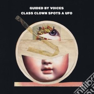 (LP Vinile) Guided By Voices - Class Clown Spots A Ufo lp vinile di Guided by voices