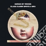 (LP Vinile) Guided By Voices - Class Clown Spots A Ufo vinile