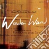 (LP Vinile) Wooden Wand - Blood Oaths Of The New Blues cd
