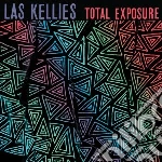 Las Kellies - Total Exposure cd