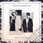 Television Personalities - Beautiful Despair cd