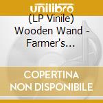 (LP Vinile) Wooden Wand - Farmer's Corner lp vinile di Wooden Wand