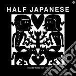 Half Japanese - Volume 3: 1990-1995 (3 Cd)