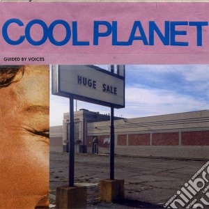 (LP Vinile) Guided By Voices - Cool Planet lp vinile di Guided by voices