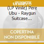 (LP Vinile) Pere Ubu - Raygun Suitcase (White) (Rsd 2023) vinile
