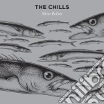 Chills (The) - Silver Bullets cd