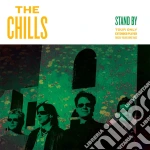 Chills (The) - Stand By cd