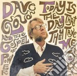 (LP Vinile) Dave Cloud & Gospel Of Power - Today Is The Day That They Take Me Away