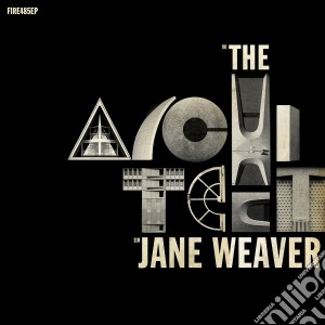 (LP Vinile) Jane Weaver - Architect Ep lp vinile di Jane Weaver