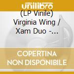 (LP Vinile) Virginia Wing / Xam Duo - Tomorrow's Gift