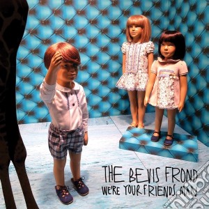 (LP Vinile) Bevis Frond (The) - We'Re Your Friends, Man (2 Lp) lp vinile di Bevis Frond