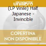 (LP Vinile) Half Japanese - Invincible vinile