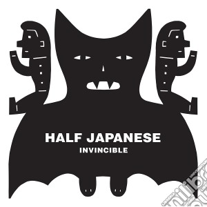 Half Japanese - Invincible cd musicale di Half Japanese
