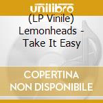 (LP Vinile) Lemonheads - Take It Easy vinile