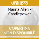 Marina Allen - Candlepower cd