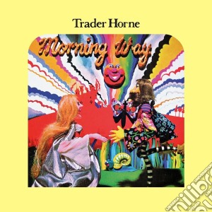 (LP Vinile) Trader Horne - Morning Way (Coloured Vinyl) lp vinile di Trader Horne