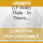 (LP Vinile) Thala - In Theory Depression Ep lp vinile