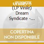 (LP Vinile) Dream Syndicate - Sketches For Out Of The Grey vinile