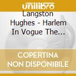 Langston Hughes - Harlem In Vogue The Poetry & Jazz Of Langston Hugh cd
