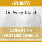 On Avery Island cd